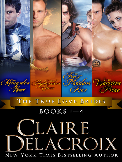 Title details for The True Love Brides Boxed Set by Claire Delacroix - Available